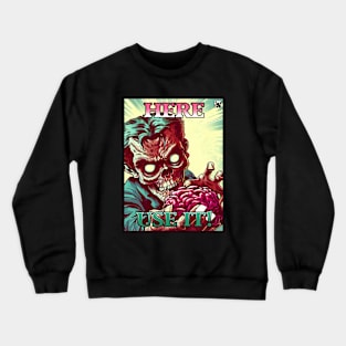 Use Your Brain! Crewneck Sweatshirt